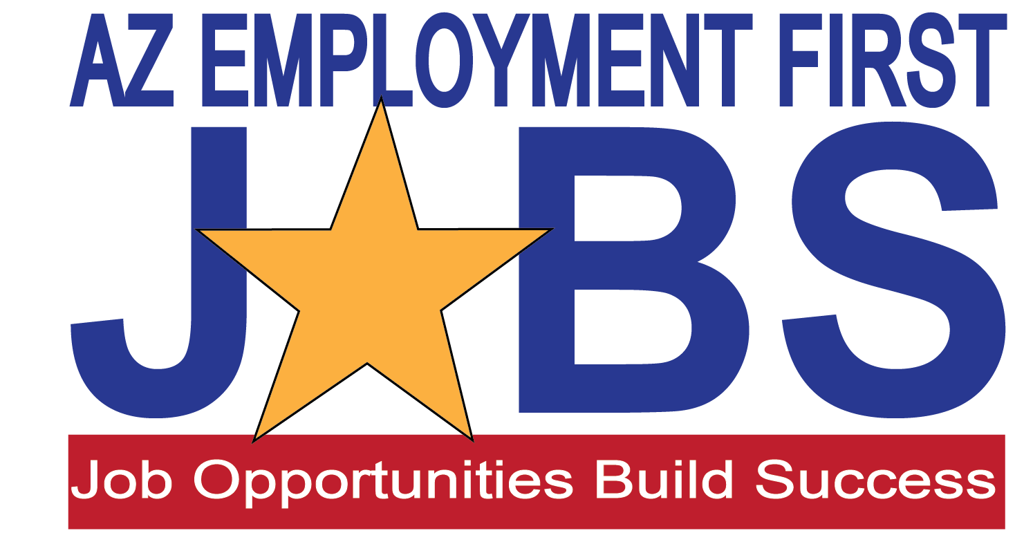 AZ Employment First - Job Opportunities Build Success